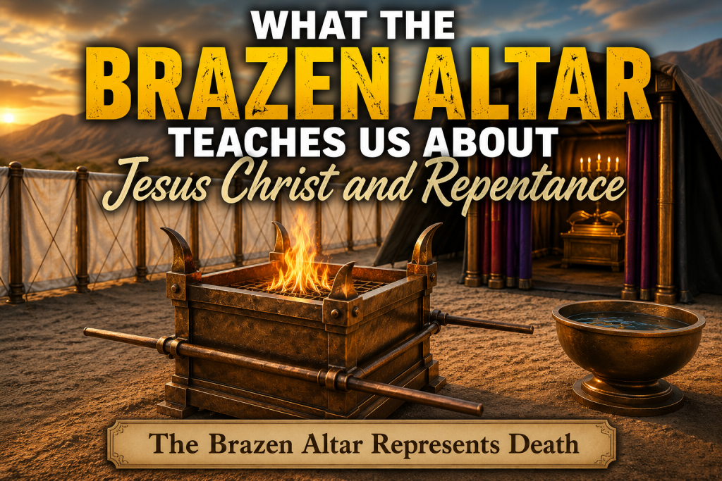 Brazen Altar in the Old Testament Tabernacle representing the sacrifice of Jesus Christ and the call to repentance in God's plan of salvation.